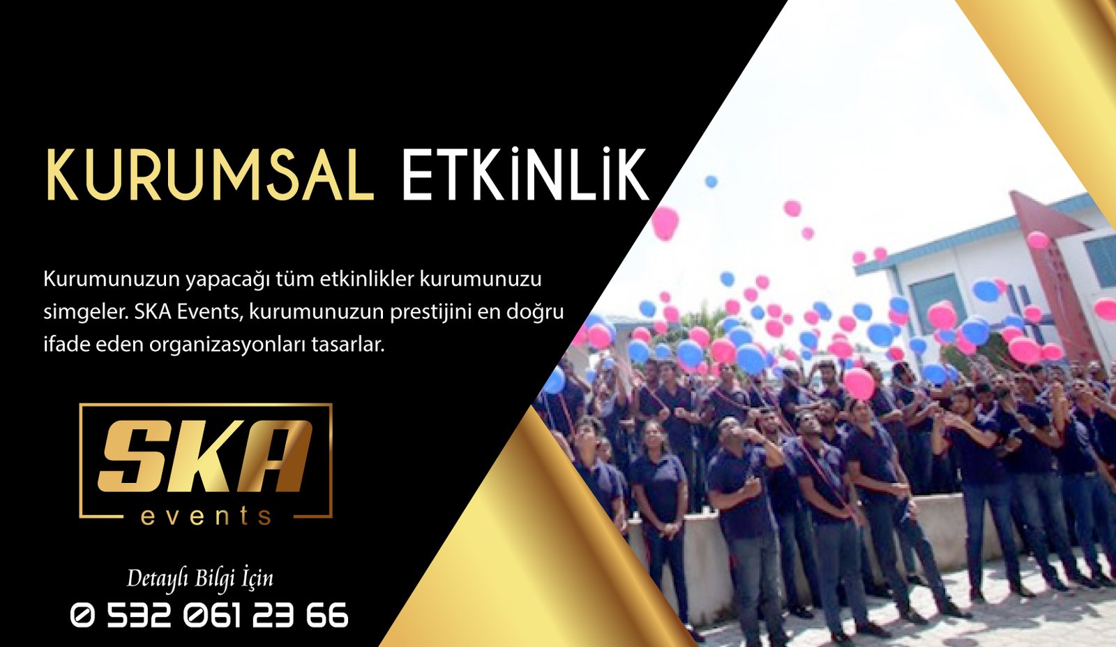 Kurumsal Etkinlik Bayraklı