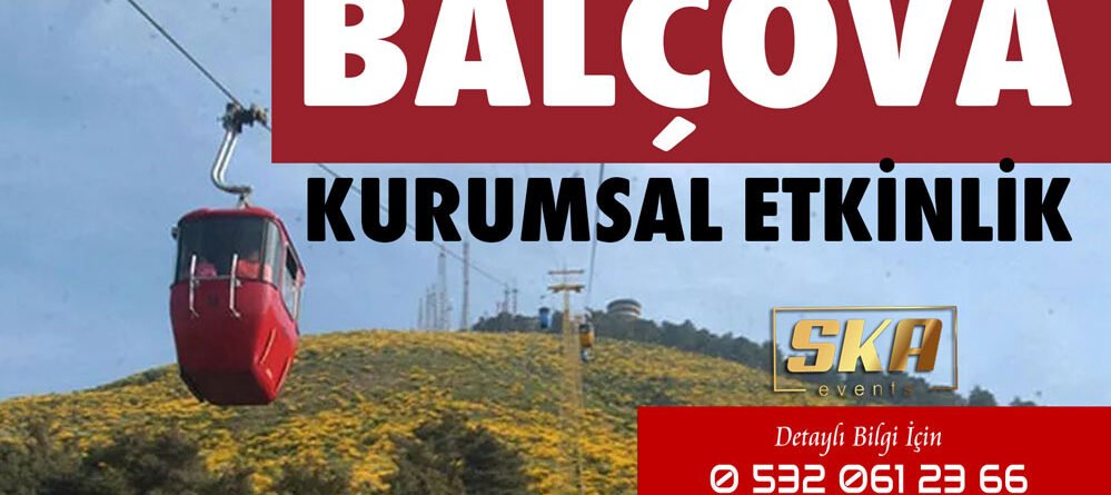 Kurumsal Etkinlik Balçova