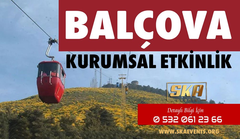Kurumsal Etkinlik Balçova