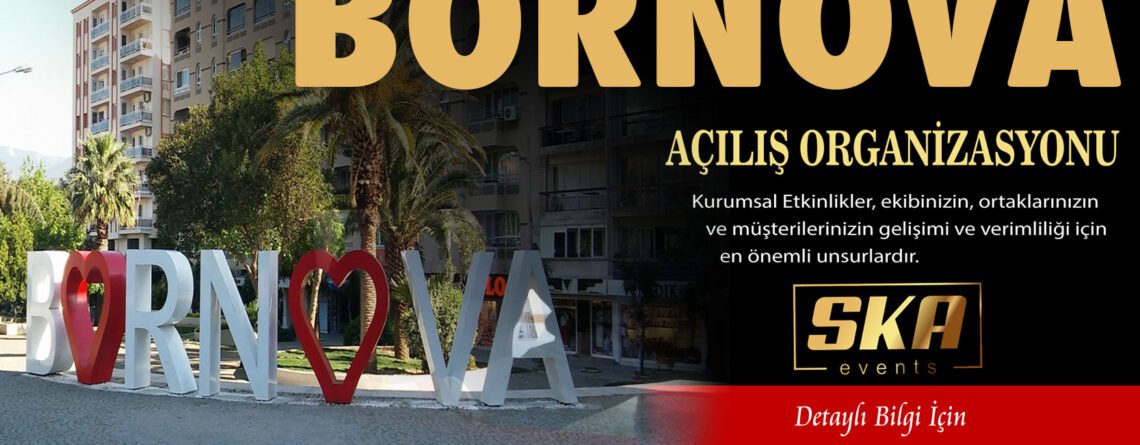 Bornova Açılış Organizasyonu