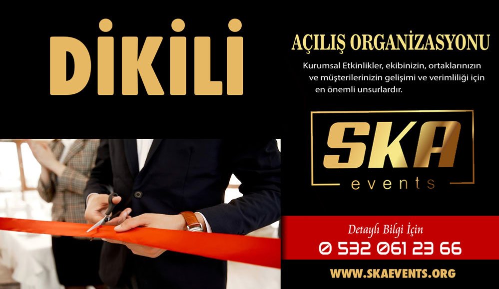 Açılış Organizasyonu Dikili