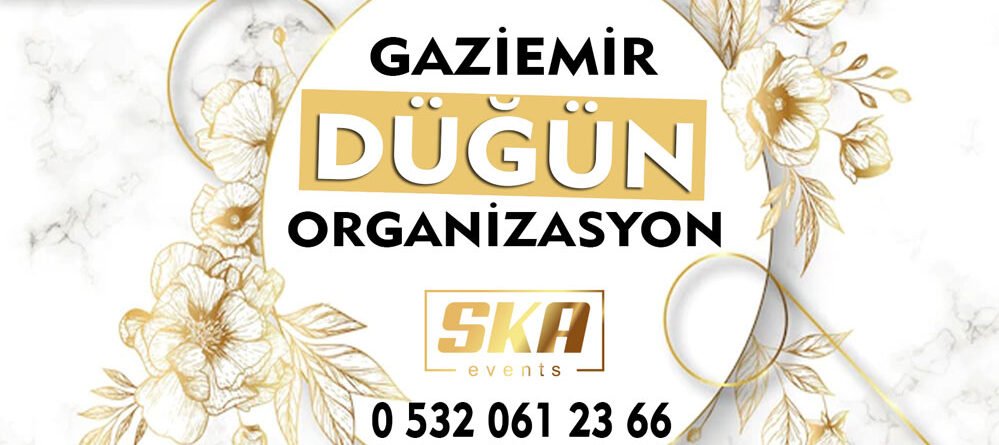 Gaziemir Düğün Organizasyonu