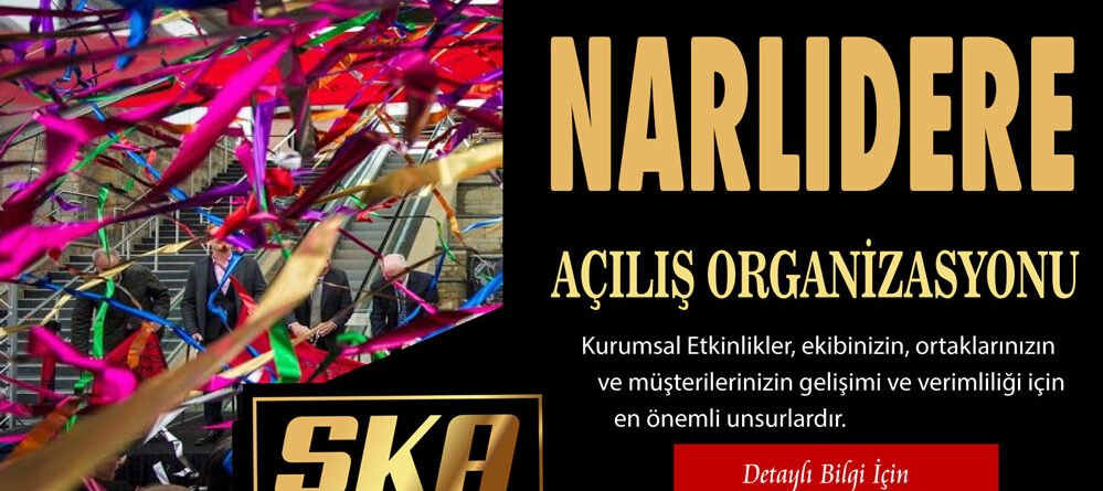 Açılış Organizasyonu Narlıdere